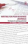 Writing for Peer Reviewed Journals by Patricia Thomson