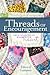 Threads of Encouragement