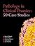 Pathology in Clinical Pract...