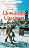 Close to Charisma: My Years Between the Press and Pierre Elliott Trudeau (Goodread Biographies)
