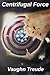 Centrifugal Force