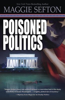 Poisoned Politics (A Molly Malone Mystery, #2)