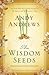 The Wisdom Seeds: Sometimes Perspective Finds You