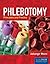 Phlebotomy: Principles and ...