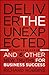 Deliver the Unexpected by Richard      Robbins