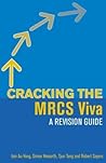 Cracking the MRCS Viva: A Revision Guide Cracking the MRCS Viva: A Revision Guide