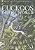 Cuckoos of the World by Johannes Erritzøe