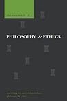 The Essentials Of... Philosophy & Ethics