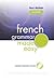 French Grammar Made Easy (V...