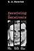 Deceiving the Deceivers: Kim Philby, Donald MacLean, and Guy Burgess