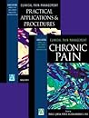 Clinical Pain Management: Chronic Pain / Practical Applications and Procedures: 2-Volume Set