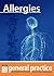 Allergies: General Practice...