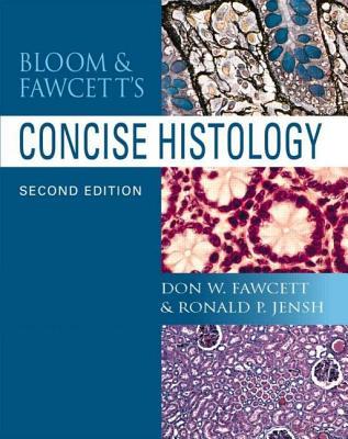 Bloom & Fawcett's Concise Histology