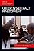 Children's Literacy Development (Texts in Development Psychology Series)