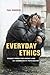 Everyday Ethics: Voices from the Front Line of Community Psychiatry