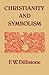 Christianity and Symbolism by F.W. Dillistone