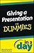 Giving a Presentation in a Day for Dummies by Marty Brounstein