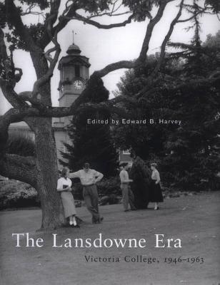 The Lansdowne Era: Victoria College, 1946-1963