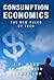 Consumption Economics: The New Rules of Tech