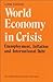 The World Economy in Crisis...