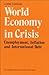 The World Economy in Crisis by Lorie Tarshis
