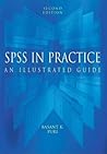 SPSS in Practice: An Illustrated Guide