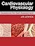 Cardiovascular Physiology by Rodney J Levick
