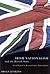 Irish Nationalism and the British State by Brian A. Jenkins