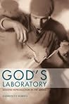 God's Laboratory by Elizabeth F.S. Roberts