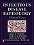 Infectious Disease Pathology: Clinical Cases
