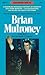 Brian Mulroney: The Boy fro...