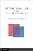 International Law in the U.S. Legal System