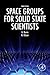 Space Groups for Solid State Scientists
