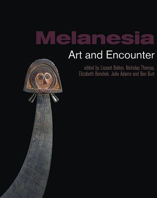 Melanesia: Art and Encounter