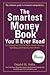 The Smartest Money Book You...