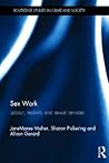 Sex Work: Labour, Mobility and Sexual Services (Routledge Studies in Crime and Society)