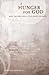 A Hunger for God by Everett Leadingham