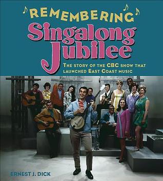 Remembering Singalong Jubilee (Formac Illustrated History)