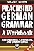 Practising German Grammar: A Workbook