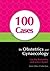 100 Cases in Obstetrics and...