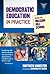 Democratic Education in Practice: Inside the Mission Hill School (Practitioner Inquiry Series)