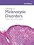 Pathology of Melanocytic Disorders 2ed
