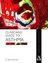 Clinicians' Guide to Asthma (Clinicians' Guide Series) Clinicians' Guide to Asthma (Clinicians' Guide Series)
