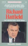 Richard Hatfield: The Seventeen Year Saga