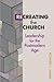 Recreating the Church by Richard Hamm