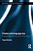 Cinema and Language Loss: Displacement, Visuality and the Filmic Image (Routledge Advances in Film Studies)