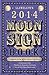 Llewellyn's 2014 Moon Sign Book: Conscious Living by the Cycles of the Moon