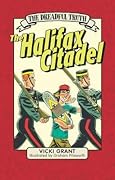 The Dreadful Truth: The Halifax Citadel