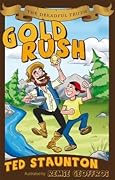 The Dreadful Truth: Gold Rush