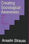 Creating Sociological Awareness: Collective Images and Symbolic Representations